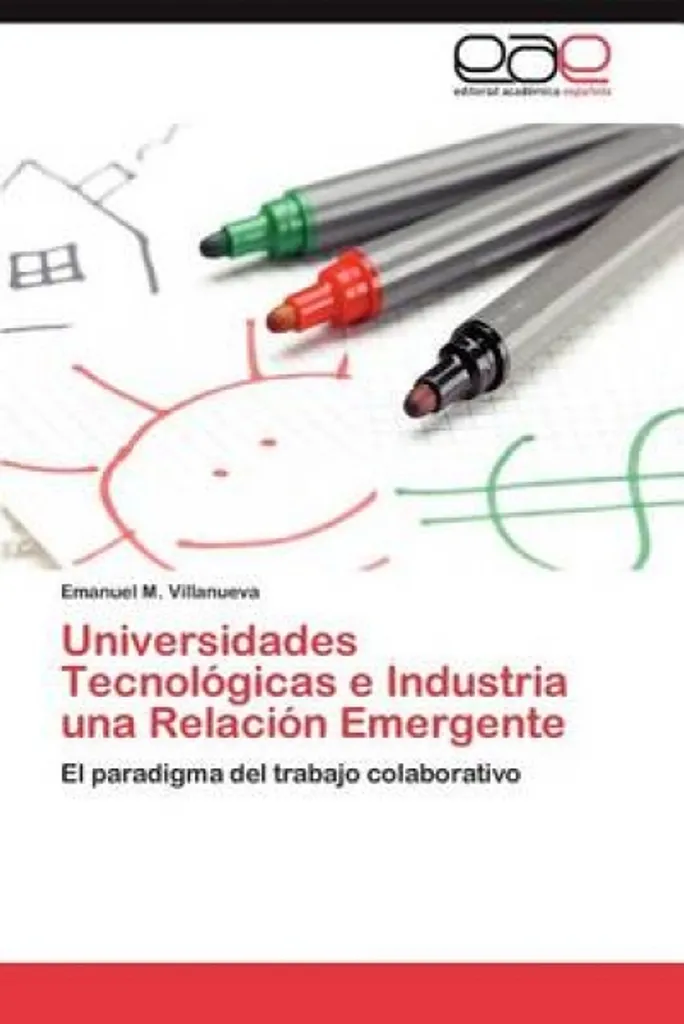 Universidades Tecnológicas e Industria una Relación Emergente